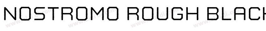 Nostromo Rough Black字体转换